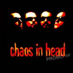 Chaos In Head : Promo 2006